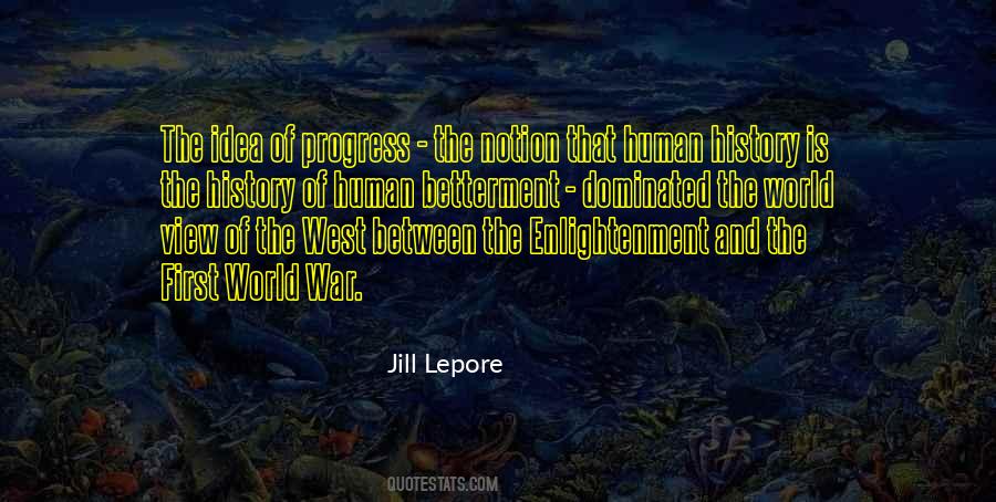Idea Of Progress Quotes #1357137