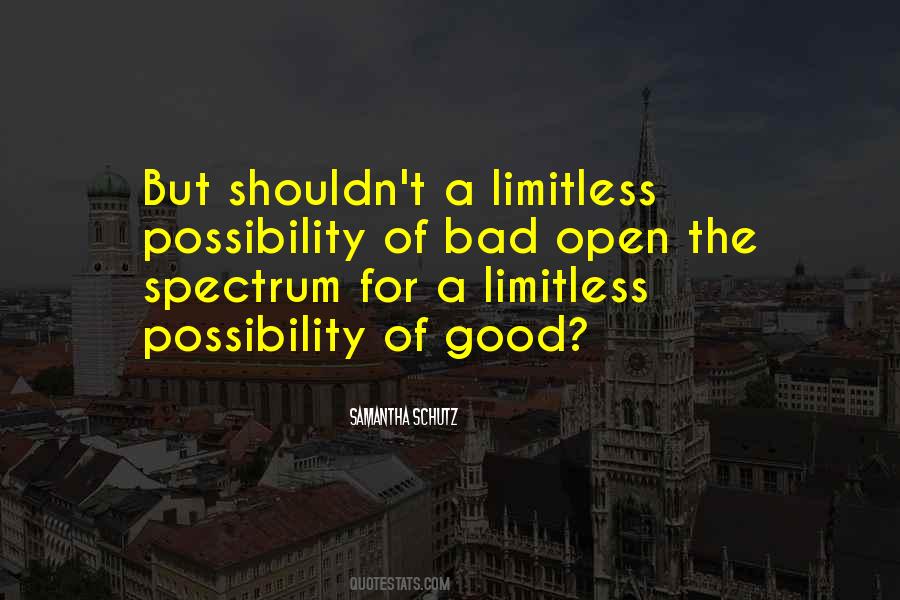 Be Open To Possibility Quotes #1052698