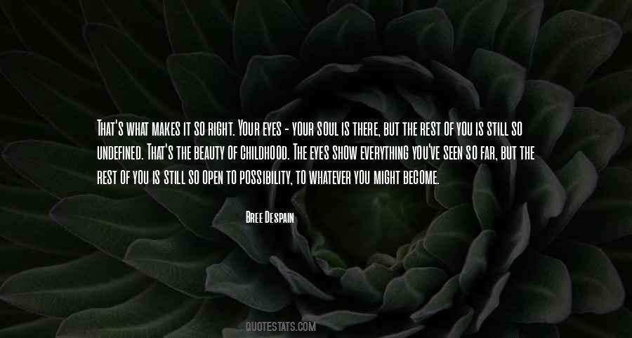 Be Open To Possibility Quotes #307183