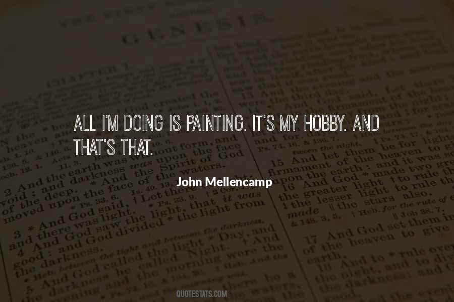 Quotes About My Hobby #122981