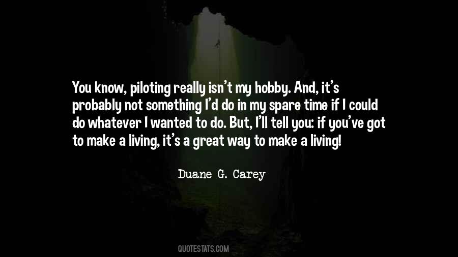 Quotes About My Hobby #1397607