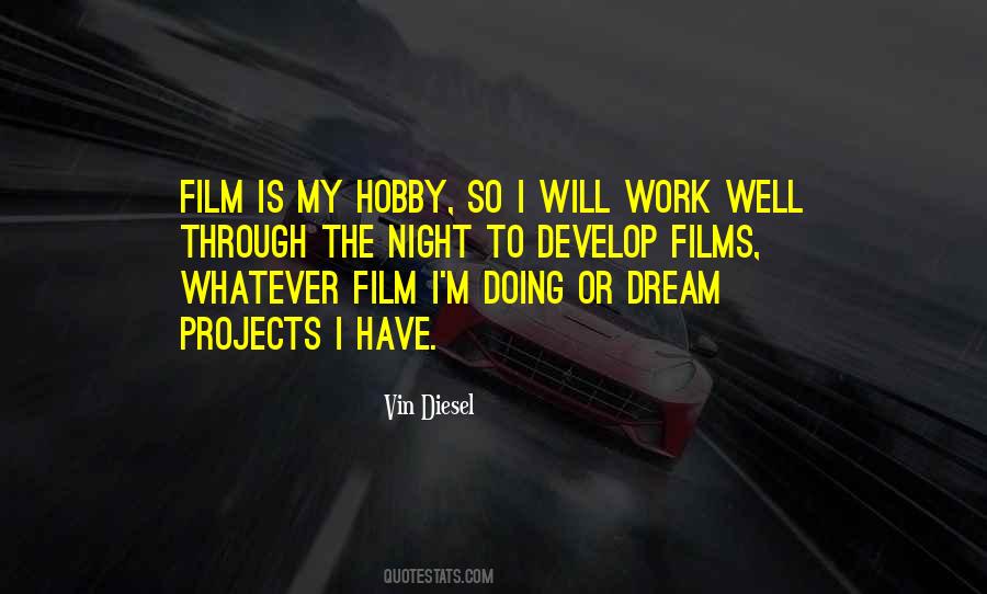 Quotes About My Hobby #1475176