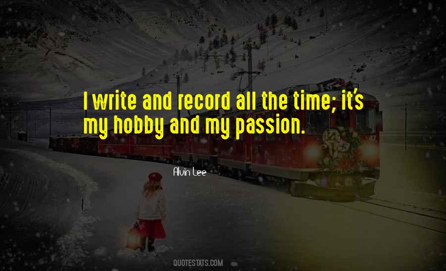 Quotes About My Hobby #1708166