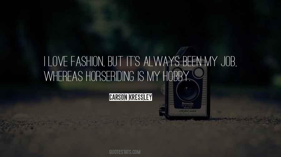 Quotes About My Hobby #190147