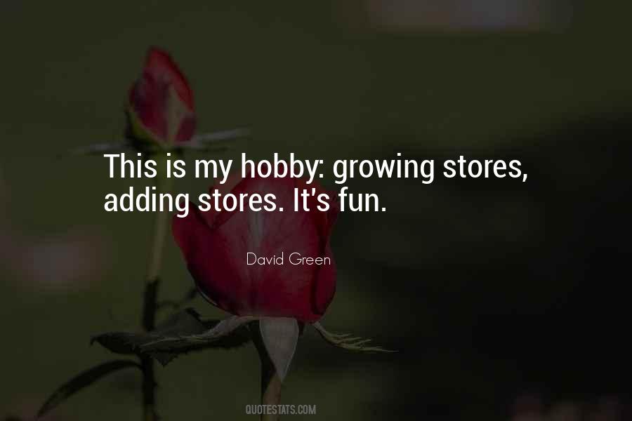 Quotes About My Hobby #427047