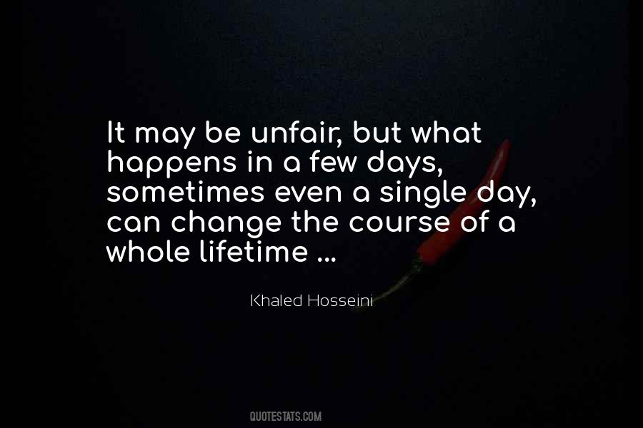 Quotes About Life Is So Unfair #77677