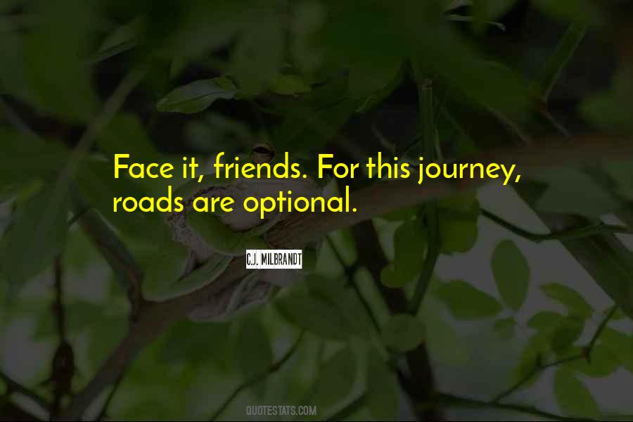 Quotes About Adventure And Friendship #1672767