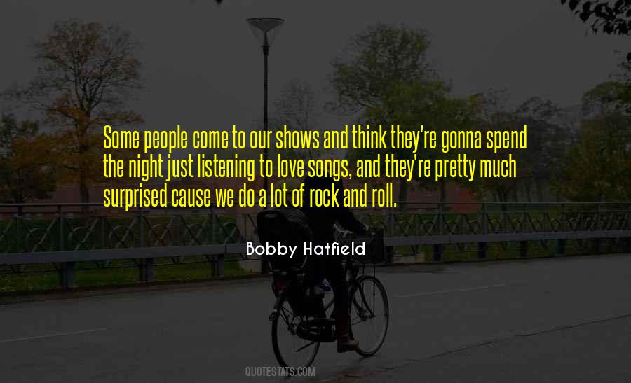 Quotes About Rock Songs #1029436