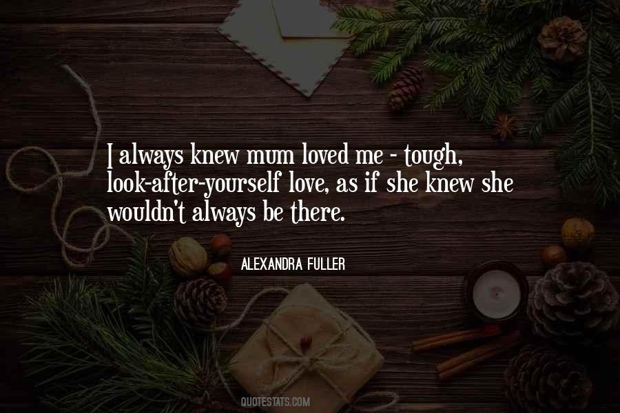 I Love Mum Quotes #736267