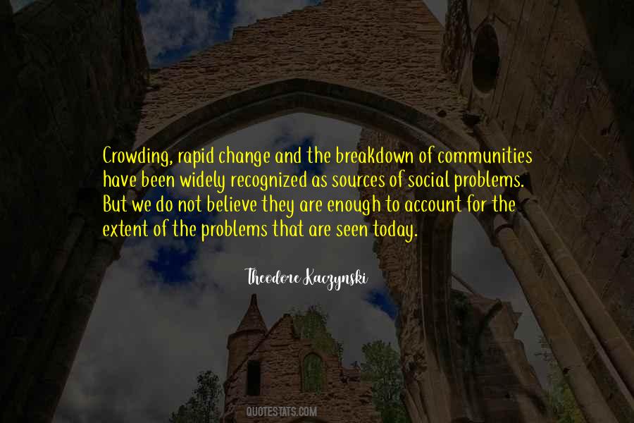 Communities Today Quotes #653543