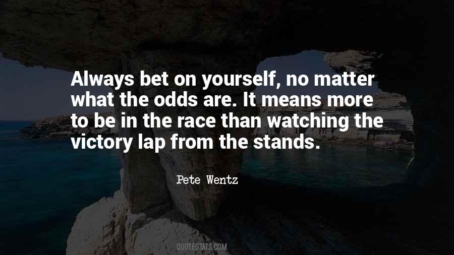What Are The Odds Quotes #1003422