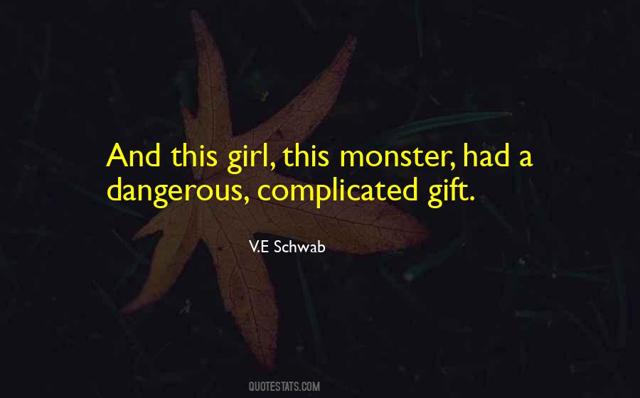 Quotes About Dangerous Girl #1519034