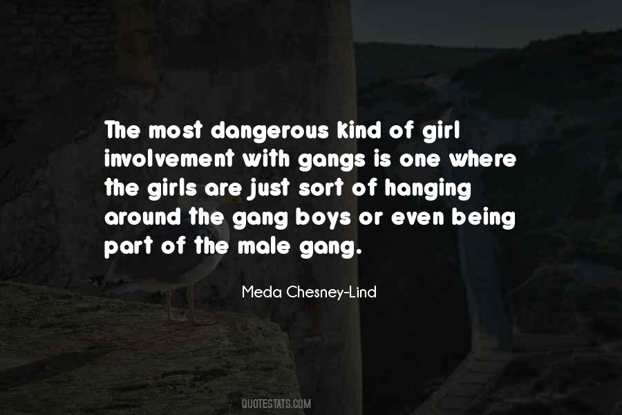 Quotes About Dangerous Girl #401187
