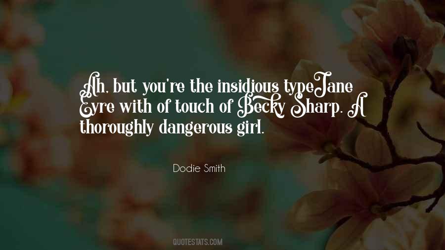 Quotes About Dangerous Girl #81379