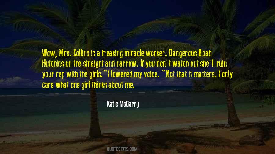 Quotes About Dangerous Girl #91214