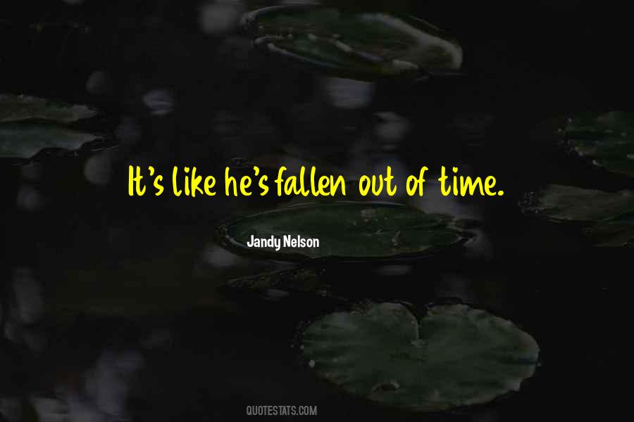 Quotes About Out Of Time #1392973
