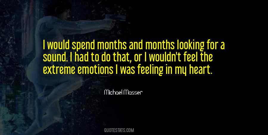 Quotes About Extreme Emotions #1371474