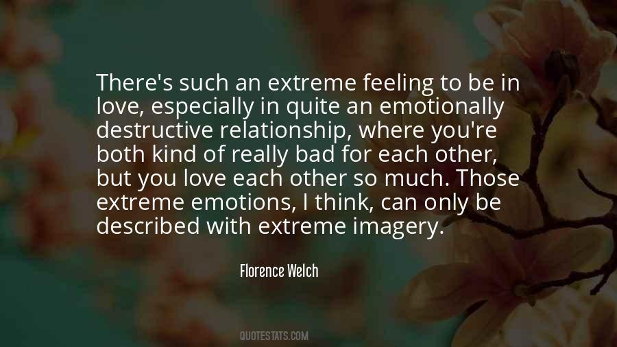 Quotes About Extreme Emotions #506919