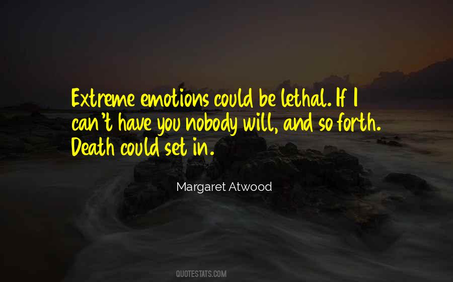 Quotes About Extreme Emotions #834998