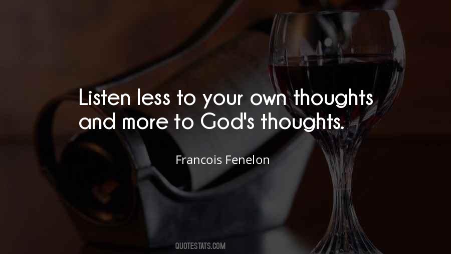 Quotes About Your Own Thoughts #20716