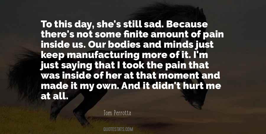Pain Inside Quotes #830812