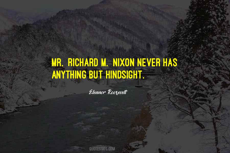 Richardm Nixon Quotes #22472
