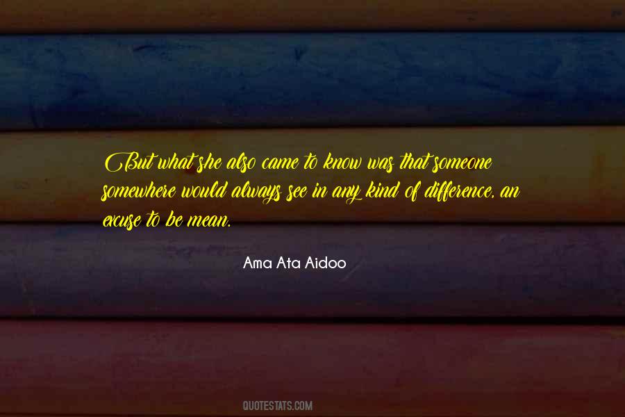 Ata Aidoo Quotes #459101