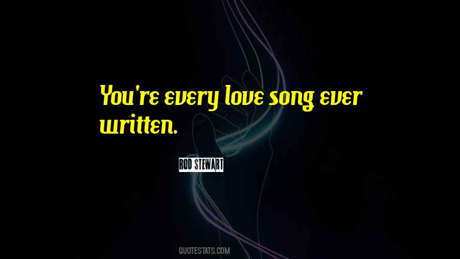 Song Ever Quotes #950662