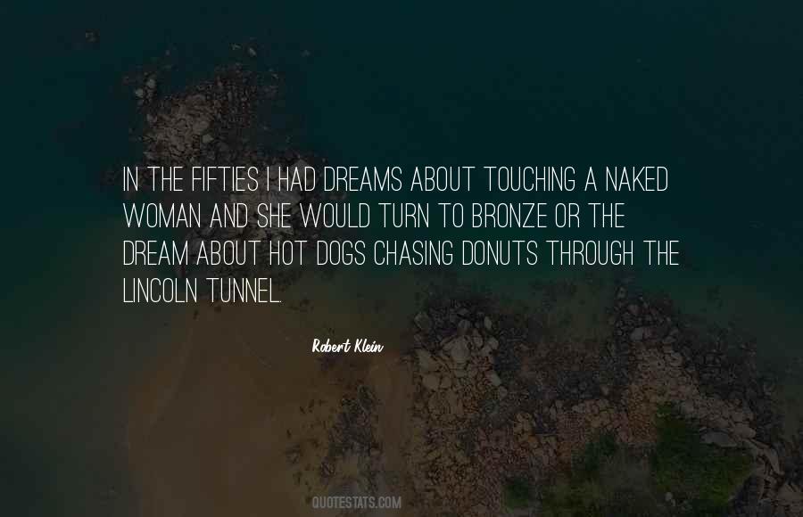 Quotes About Chasing Your Dreams #114531