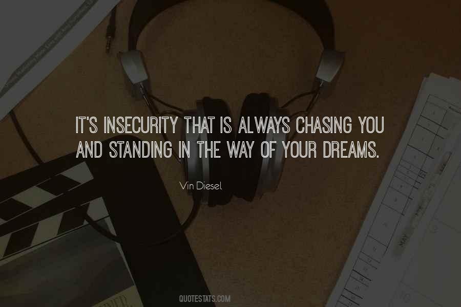 Quotes About Chasing Your Dreams #707199