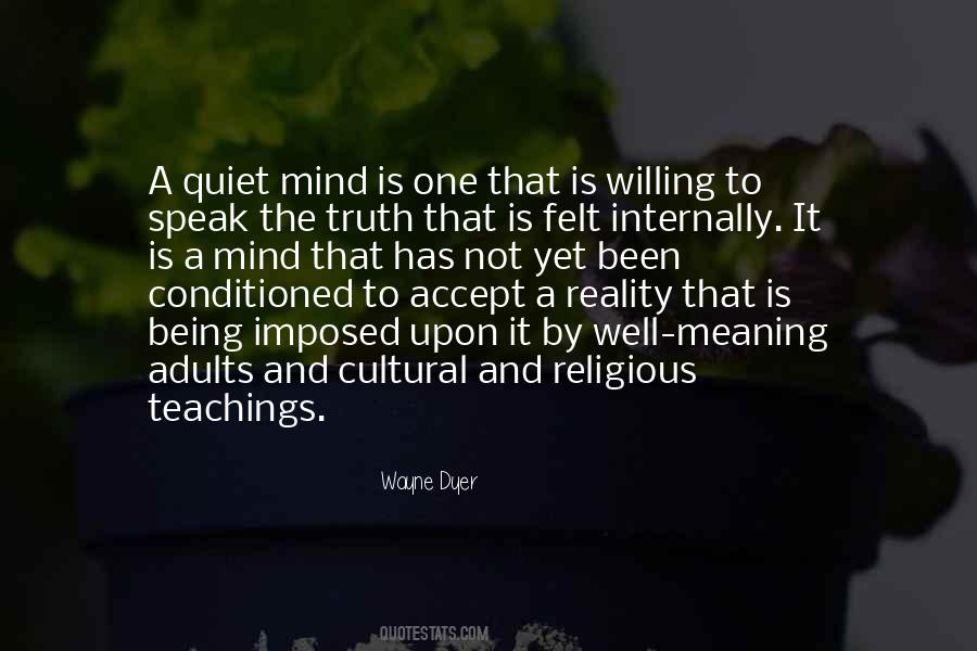 Quotes About Not Being Quiet #1697125