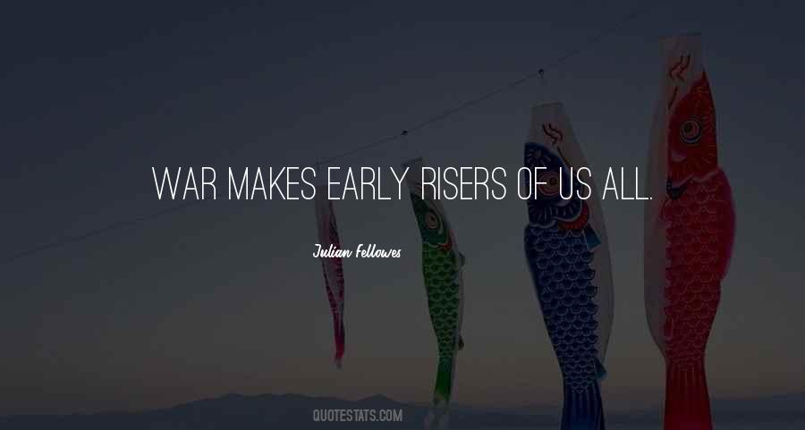 Quotes About Early Risers #1606421