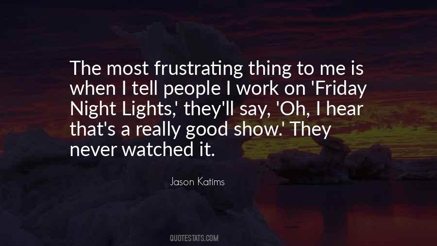 Quotes About Friday Night Lights #1257354