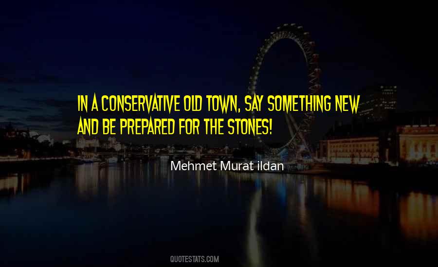 Quotes About Old And New #35231