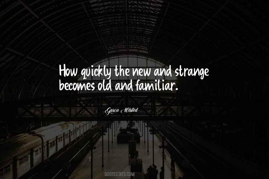 Quotes About Old And New #36882