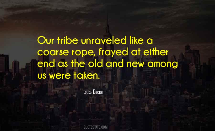 Quotes About Old And New #776737
