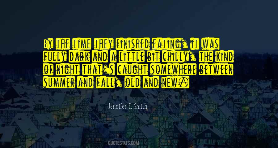 Quotes About Old And New #791185