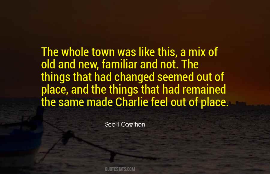 Quotes About Old And New #900615