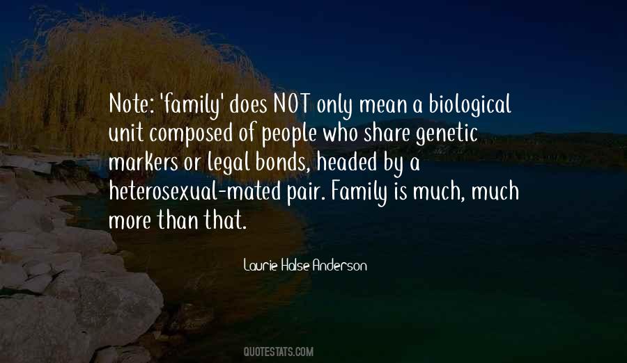 Quotes About Non Biological Family #1302708