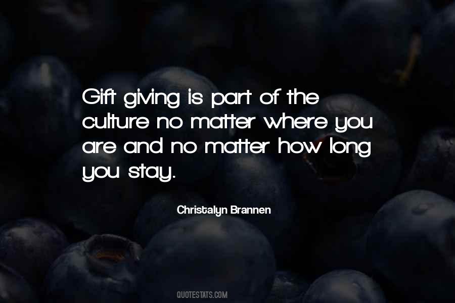Quotes About Gift Giving #447117