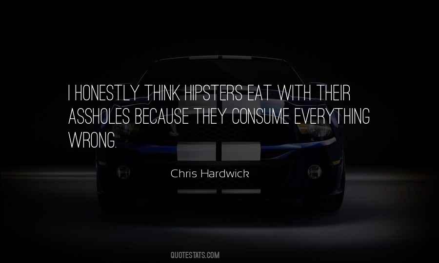 Quotes About Hipsters #1009120