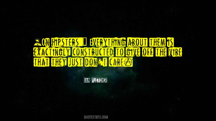 Quotes About Hipsters #1009667