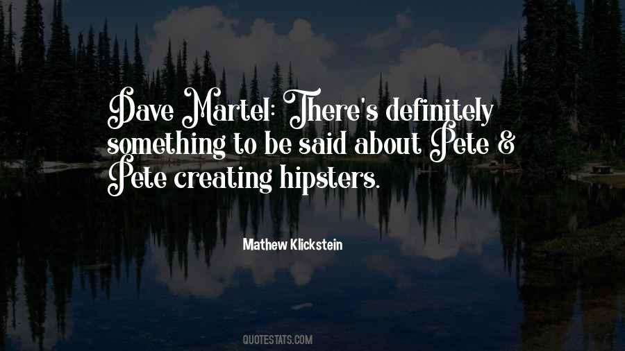 Quotes About Hipsters #437916