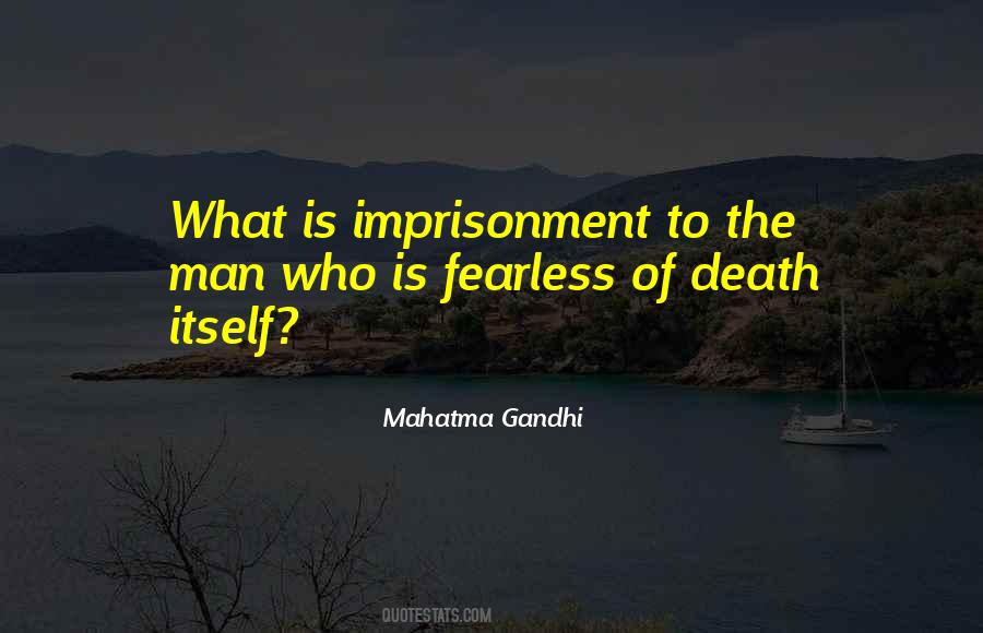 Quotes About Imprisonment #1207881