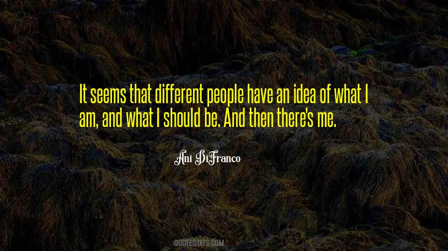 Quotes About An Idea #1666546