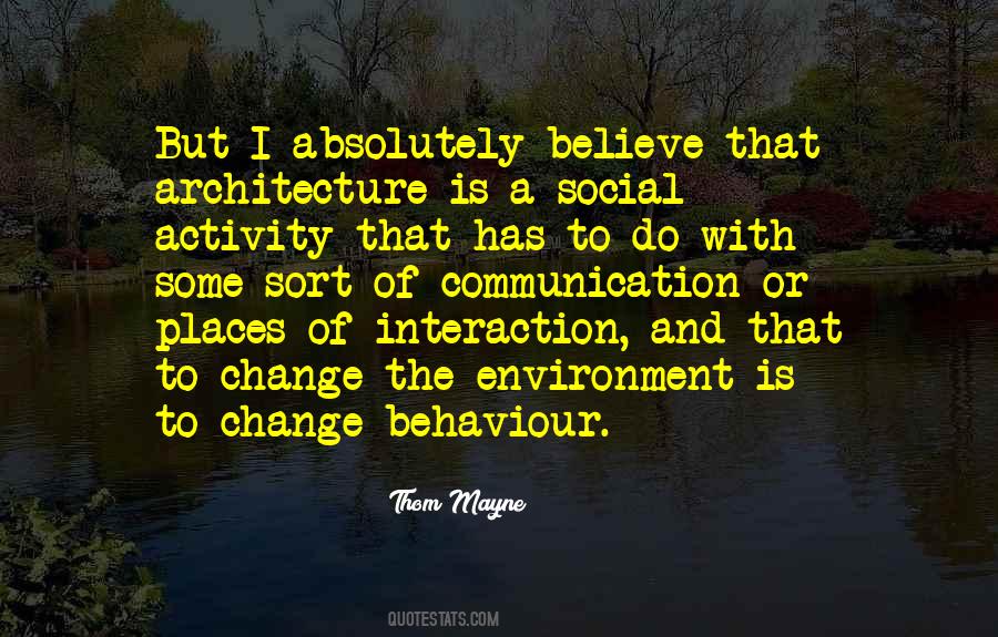 Quotes About Behaviour Change #508213