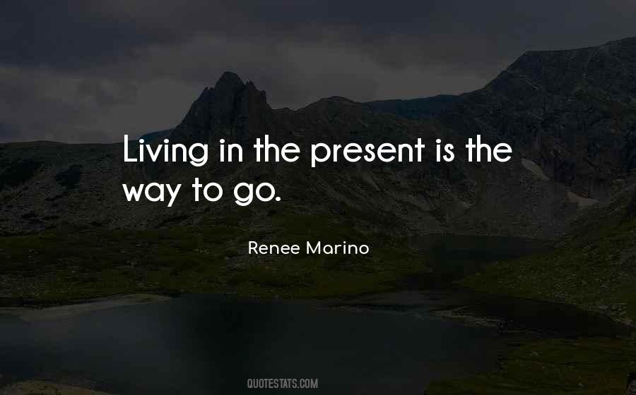 In The Present Quotes #1183812