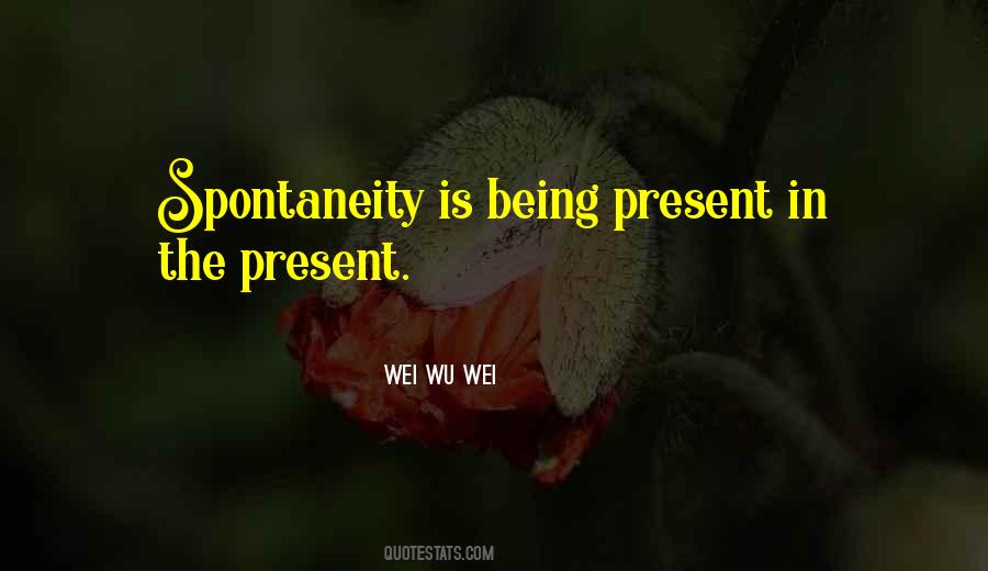 In The Present Quotes #1254475