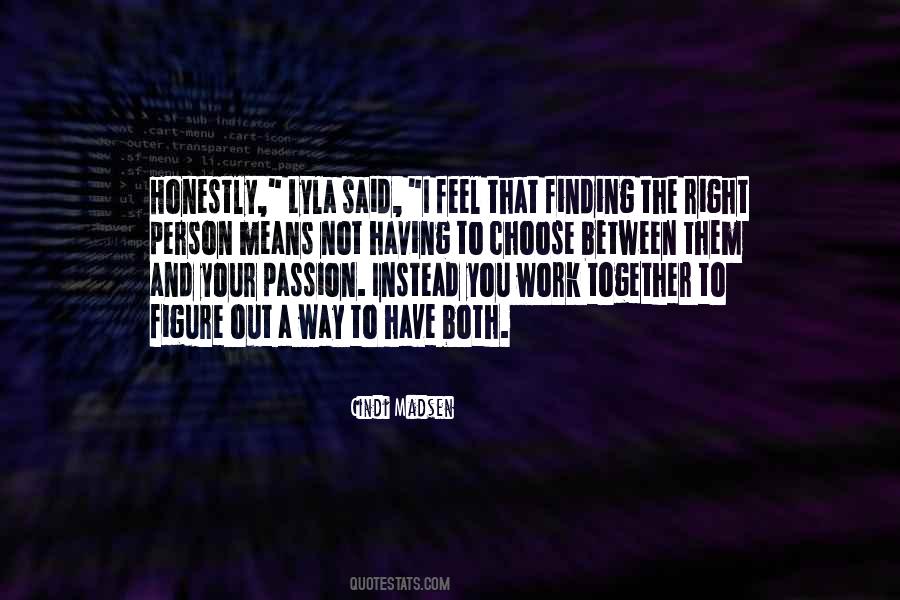 Quotes About Finding That One Person #298465