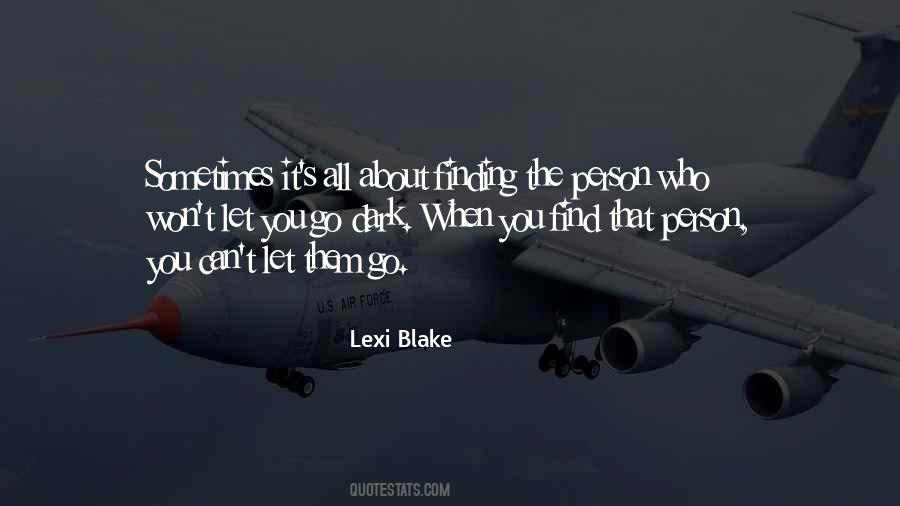 Quotes About Finding That One Person #654581